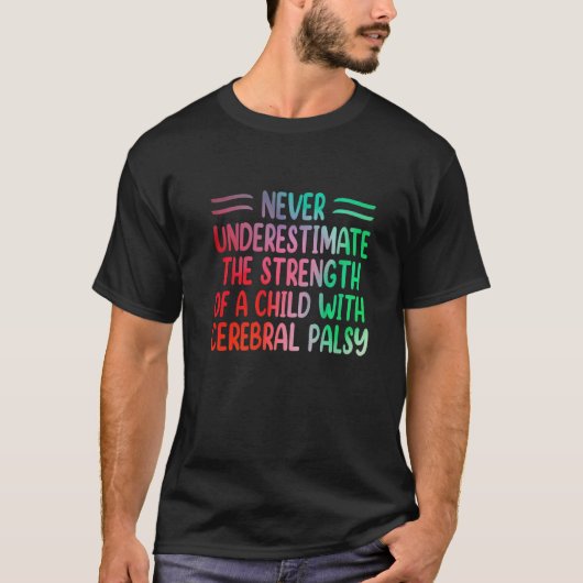 Rainbow Cerebral Palsy Awareness Physical Therapy  T-shirt (Voorkant)