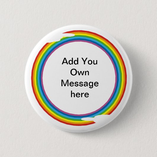 RAINBOW CIRCLE VOEGT UW EIGEN BERICHTEN BUTTON TOE (Voorkant)