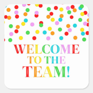 Rainbow Confetti Welkom bij het team Vierkante Sticker