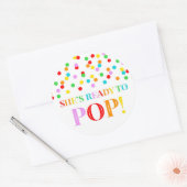 Rainbow Confetti Ze is klaar om te Poppen Ronde Sticker (Envelop)