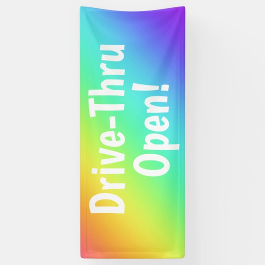 Rainbow Drive-Thru Open! Business Banner (Verticaal)