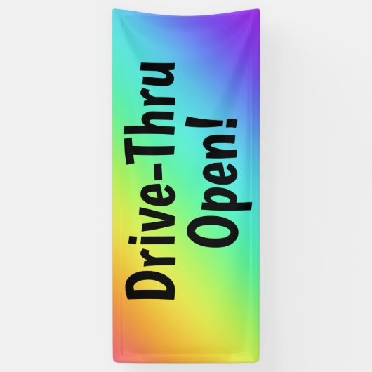 Rainbow Drive-Thru Open! Business Banner (Verticaal)