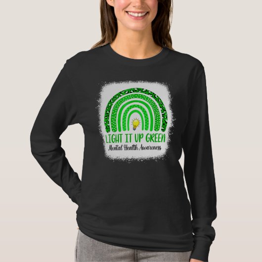 Rainbow End Stigma Green Light Up the Mental Healt T-shirt (Voorkant)