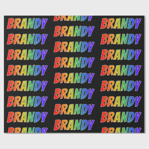 Rainbow First Name "BRANDY"; Fun & kleurrijk Cadeaupapier