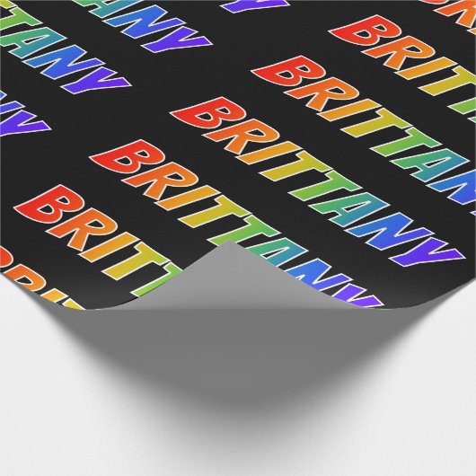 Rainbow First Name "BRITTANY"; Fun & kleurrijk Cadeaupapier (Hoek)