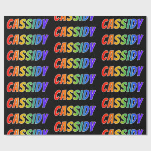 Rainbow First Name "CASSIDY"; vun & kleurrijk Cadeaupapier