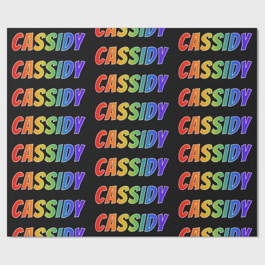 Rainbow First Name "CASSIDY"; vun & kleurrijk Cadeaupapier (Vlak)
