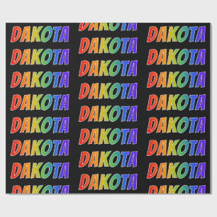 Rainbow First Name "DAKOTA"; vun & kleurrijk Cadeaupapier