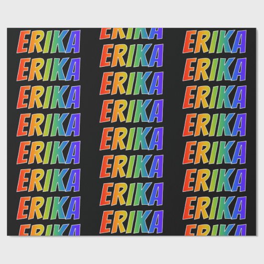 Rainbow First Name "ERIKA"; vun & kleurrijk Cadeaupapier (Vlak)