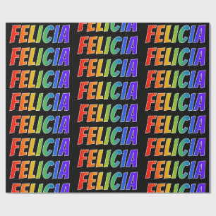 Rainbow First Name "FELICIA" (FELICIA); Fun en kle Cadeaupapier