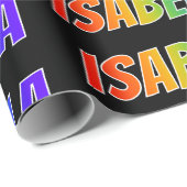 Rainbow First Name "ISABELLA"; Fun & kleurrijk Cadeaupapier (Rol Hoek)