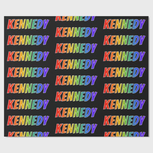 Rainbow First Name "KENNEDY"; vun & kleurrijk Cadeaupapier (Vlak)