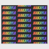 Rainbow First Name "MAKAYLA"; vun & kleurrijk Cadeaupapier (Vlak)