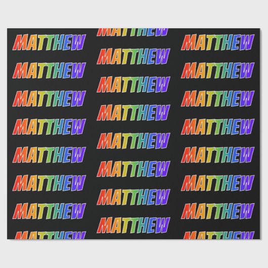 Rainbow First Name "MATTHEW"; vun en kleurrijk Cadeaupapier (Vlak)