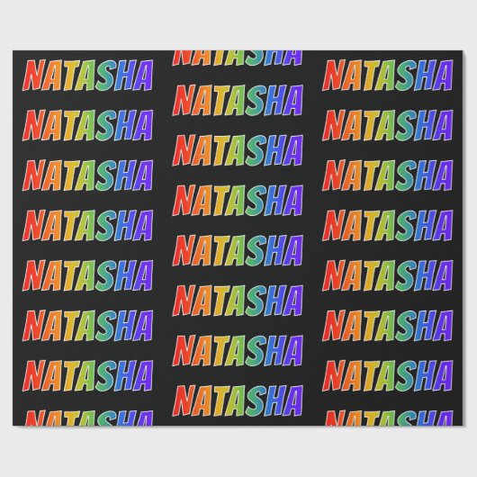 Rainbow First Name "NATASHA"; vun & kleurrijk Cadeaupapier (Vlak)