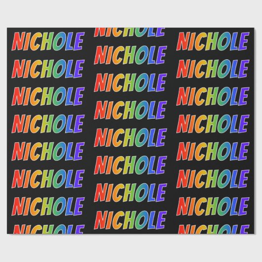 Rainbow First Name "NICHOLE"; Fun & Colorful Cadeaupapier (Vlak)