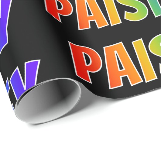 Rainbow First Name "PAISLEY"; Fun & kleurful Cadeaupapier (Rol Hoek)
