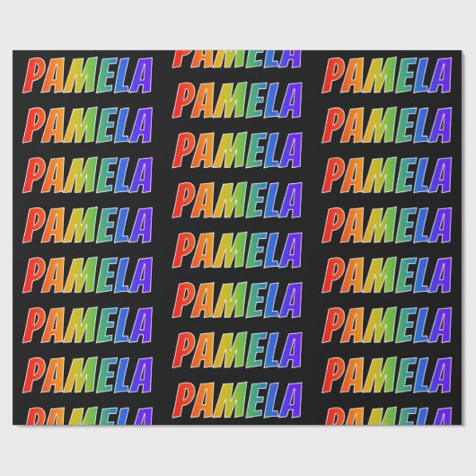 Rainbow First Name "PAMELA"; Fun en kleurrijk Cadeaupapier (Vlak)
