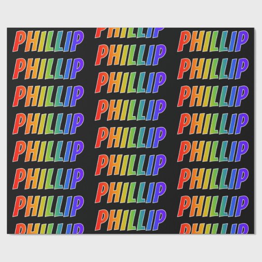 Rainbow First Name "PHILLIP"; Fun & kleurrijk Cadeaupapier (Vlak)