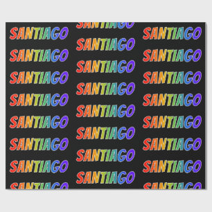 Rainbow First Name "SANTIAGO"; Fun & Colorful Cadeaupapier