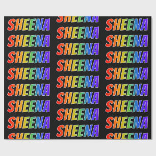 Rainbow First Name "SHEENA"; vun & kleurrijk Cadeaupapier