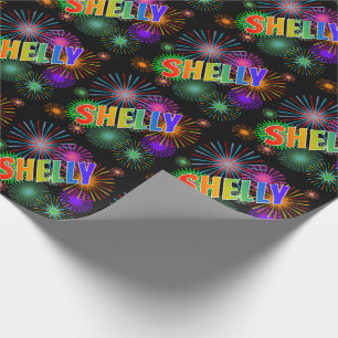 Rainbow First Name "SHELLY" + Fireworks Cadeaupapier