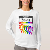 Rainbow Flag Hearts Bride Name Badge Wedding T-shirt (Voorkant)