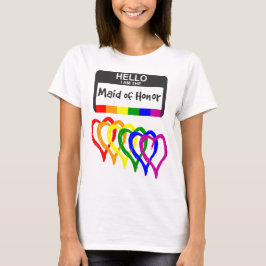 Rainbow Flag Hearts Maid of Honor Name Badge T-shirt