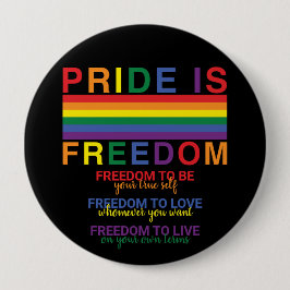 Rainbow Flag LGBTQ Pride is Freedom Gay Rights Ronde Button 4,0 Cm