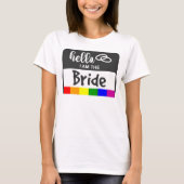 Rainbow Flag Wedding Hallo Name Badge for Bride T-shirt (Voorkant)