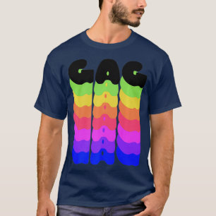 Rainbow Gag Pride Yasss Drag Werk Gay Meme LGBT T-shirt