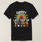 Rainbow Happy Laatste dag van lerarenopleiding G T-shirt (Design voorkant)