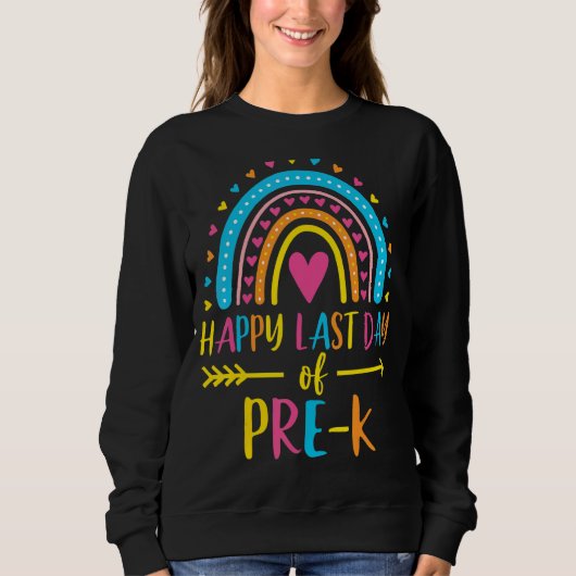 Rainbow Happy laatste dag van Pre K school leraar Trui (Voorkant)