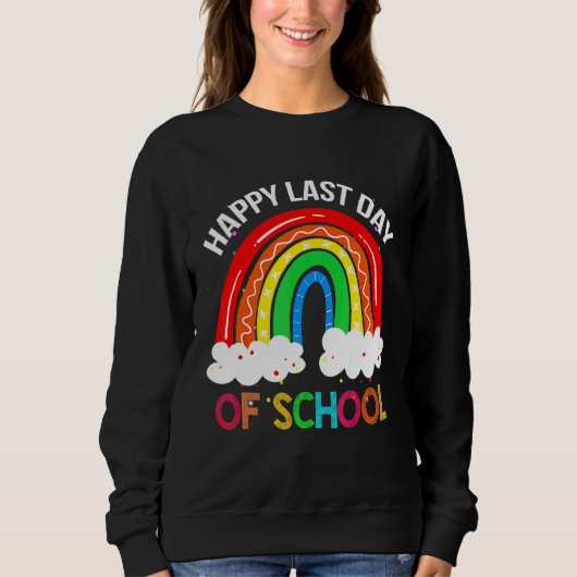 Rainbow Happy Laatste dag van schoollerarenstudent Trui (Voorkant)