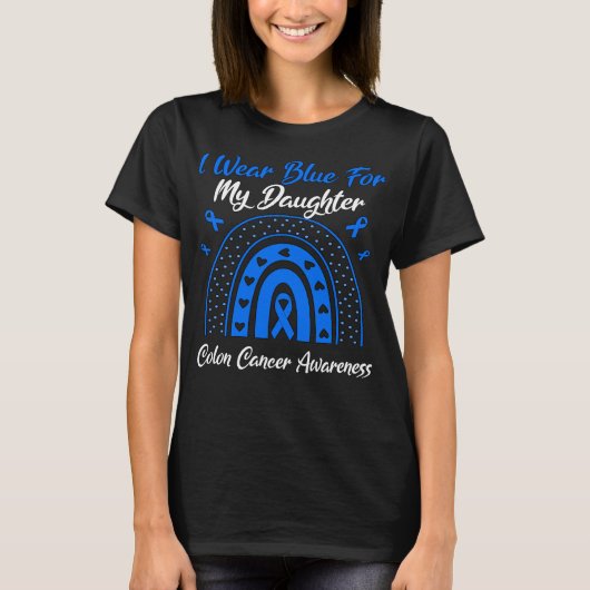 Rainbow I Draag Blue voor mijn dochter Colon Cance T-shirt (Voorkant)