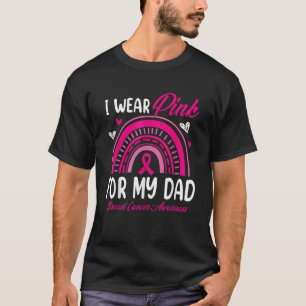 Rainbow Ik Draag roze voor mijn vader borstkanker  T-shirt