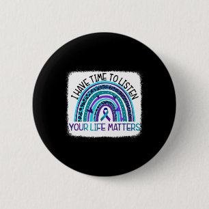 Rainbow Ik heb tijd om te luisteren naar zelfmoord Ronde Button 5,7 Cm