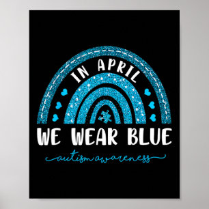 Rainbow In april Draag we het blauwe autisme bewus Poster