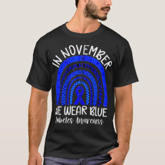 Rainbow In November We Wear Blue Ribbon Diabetes A T-shirt