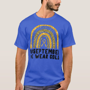 Rainbow In september Draag we Gold Childhood Cance T-shirt