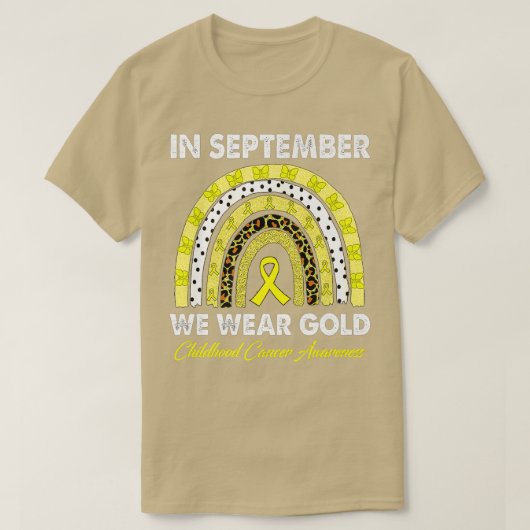 Rainbow In september Draag we Gold Childhood Cance T-shirt (Design voorkant)