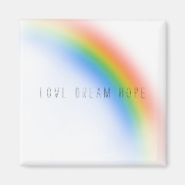 Rainbow Inspirerend Love Dream Hope Magneet