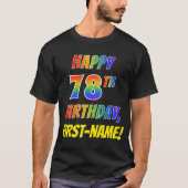 Rainbow Kijk HAPPY 78th BIRTHDAY + aangepaste naam T-shirt (Voorkant)