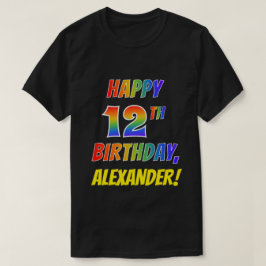 Rainbow Look HAPPY 12TH BIRTHDAY + aangepaste naam T-shirt
