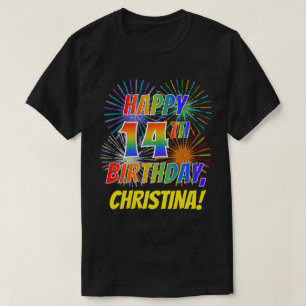 Rainbow Look HAPPY 14TH BIRTHDAY; Vuurwerk + Naam T-shirt