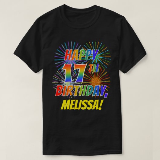 Rainbow Look HAPPY 17TH BIRTHDAY; Vuurwerk + Naam T-shirt (Design voorkant)