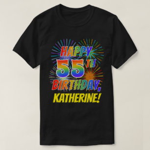 Rainbow Look HAPPY 55E VERJAARDAG; Vuurwerk + Naam T-shirt