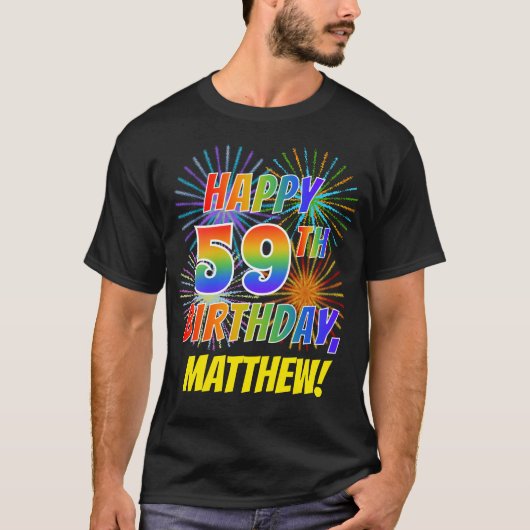 Rainbow Look HAPPY 59E VERJAARDAG; Vuurwerk + Naam T-shirt (Voorkant)