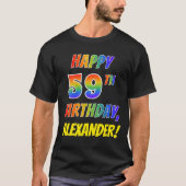 Rainbow Look HAPPY 59TH BIRTHDAY + aangepaste naam T-shirt (Voorkant)