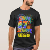 Rainbow Look HAPPY 67E VERJAARDAG; Vuurwerk + Naam T-shirt (Voorkant)